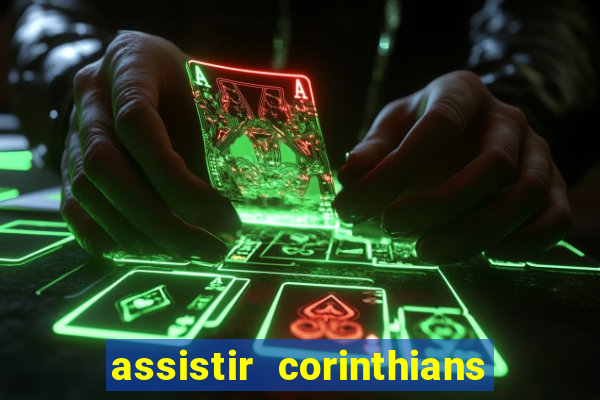 assistir corinthians x botafogo futemax tv